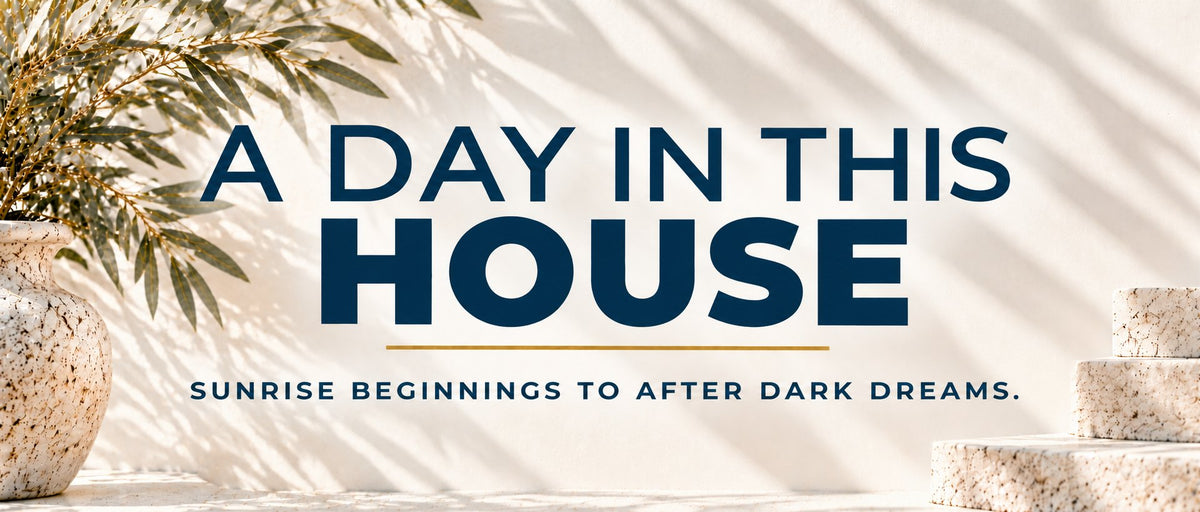 Drift & Dwell hero banner: dd-hero-a-day-in-this-house.jpg